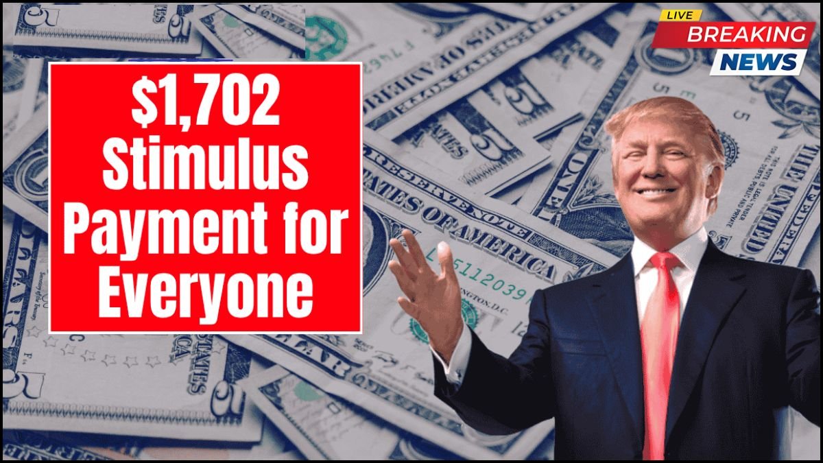 $1,702 Stimulus Payment